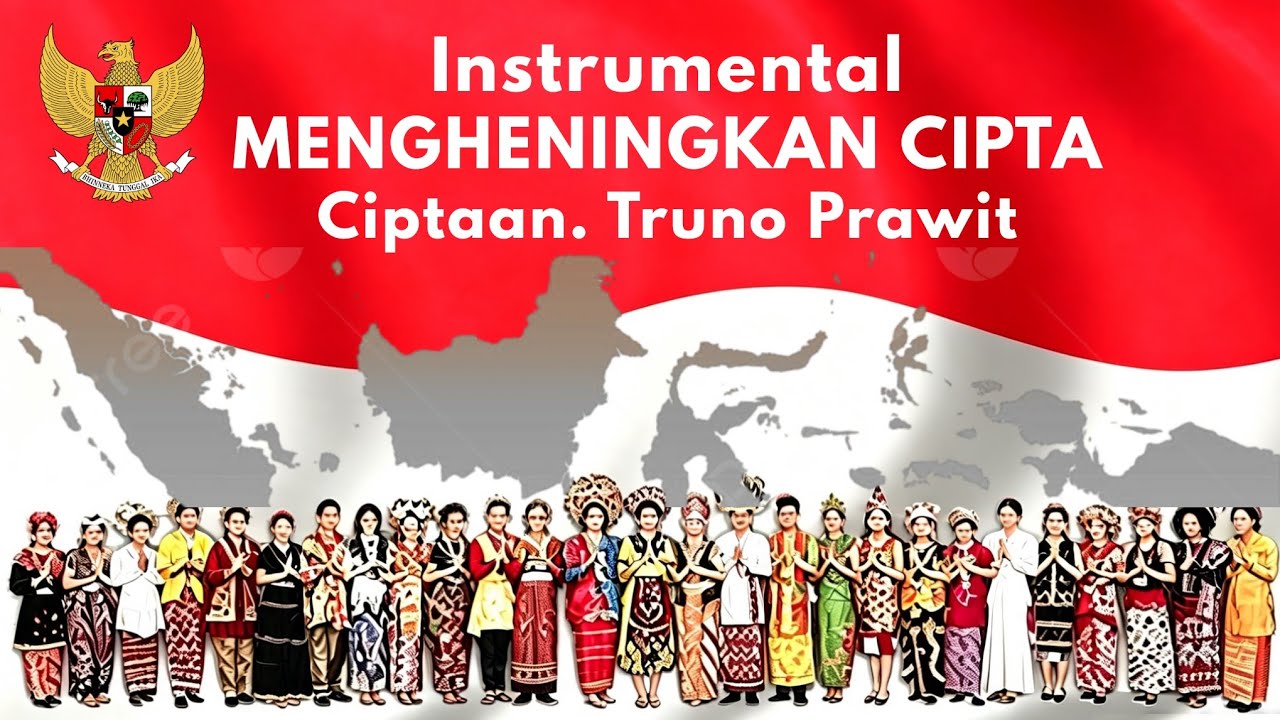 🔴 MENGHENINGKAN CIPTA (INSTRUMENT \u0026 LIRIK) CIPTAAN. TRUNO PRAWIT - LAGU WAJIB NASIONAL.
