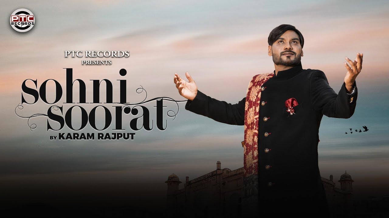Sohni Soorat | Karam Rajput | Full Song | Latest Punjabi Song | PTC Punjabi