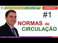 AULA 45 NORMAS DE CIRCULAÇÃO - AULA LEGISLAÇÃO DE TRÂNSITO E PROVA SIMUL...
