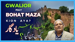 A PAKISTANI'S VISIT OF GWALIOR | PAKIATANI'S INDIAN EXPERIENCE |Sohail Balkhi