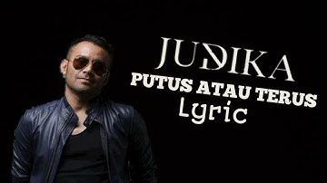 JUDIKA | PUTUS ATAU TERUS Official Lyric Video
