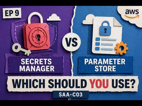 AWS Secrets Manager vs Parameter Store (SAA-C03) | Which Should You Use? (Ep 9)