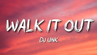 Video thumbnail of "Dj UnK - Walk It Out"