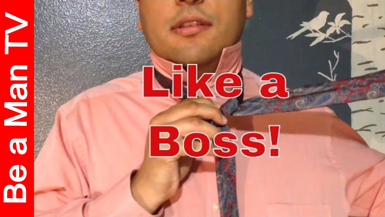 How to Tie a Tie Like a Boss
