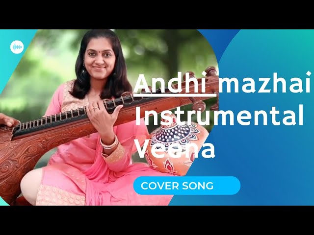 Andhi mazhai pozhigirathu | Veena cover | Instrumental cover | Illayaraja hits | Ranjani mahesh | class=