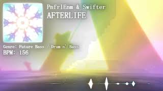 PnfrlEnm &amp; Swifter - AFTERLIFE