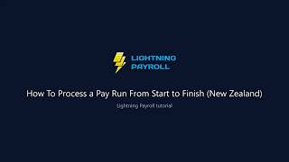 Process a Pay Run in Lightning Payroll (NZ): Payslips, Direct Entry & Payday Filing to IRD