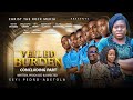 THE VEILED BURDEN CONCLUDING PART WRITTEN PRODUCED AND DIRECTED BY SEYI PEDRO THE VEILED BURDEN CONCLUDING PART WRITTEN PRODUCED AND DIRECTED BY SEYI PEDRO