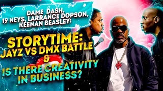 Dame Dash & 19 Keys Talks Jay-Z vs DMX Battle, 'Pause' Origins & Creativity in Business Pt. 2