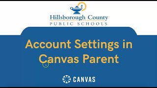 Famous HCPS Canvas Tutorial: Account Settings in Canvas Parent Profile
