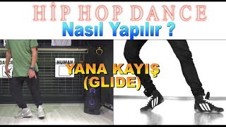 Hip Hop Dans Dersleri̇ 10 Glide Yana Kayiş Nasil Yapilir ?