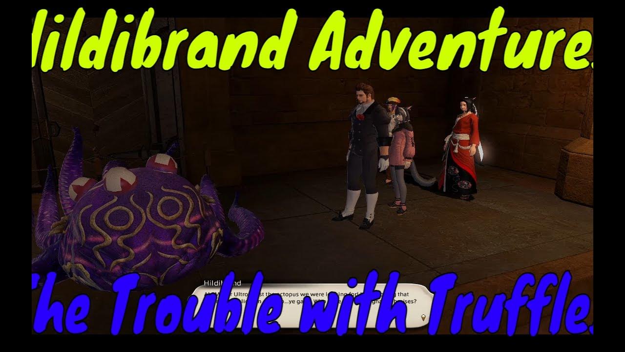 015 The Trouble with Truffles FFXIV 2.4 Hildibrand Adventures