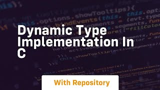 Celebrity dynamic type implementation in c Net Worth