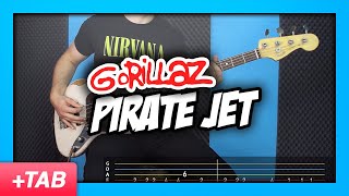 Gorillaz - Pirate Jet | Bass Cover with Play Along Tabs