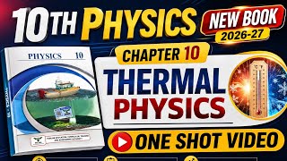10th Physics Chapter 10  Thermal Physics  New Book 202627  One Shot   Math With Saliha 