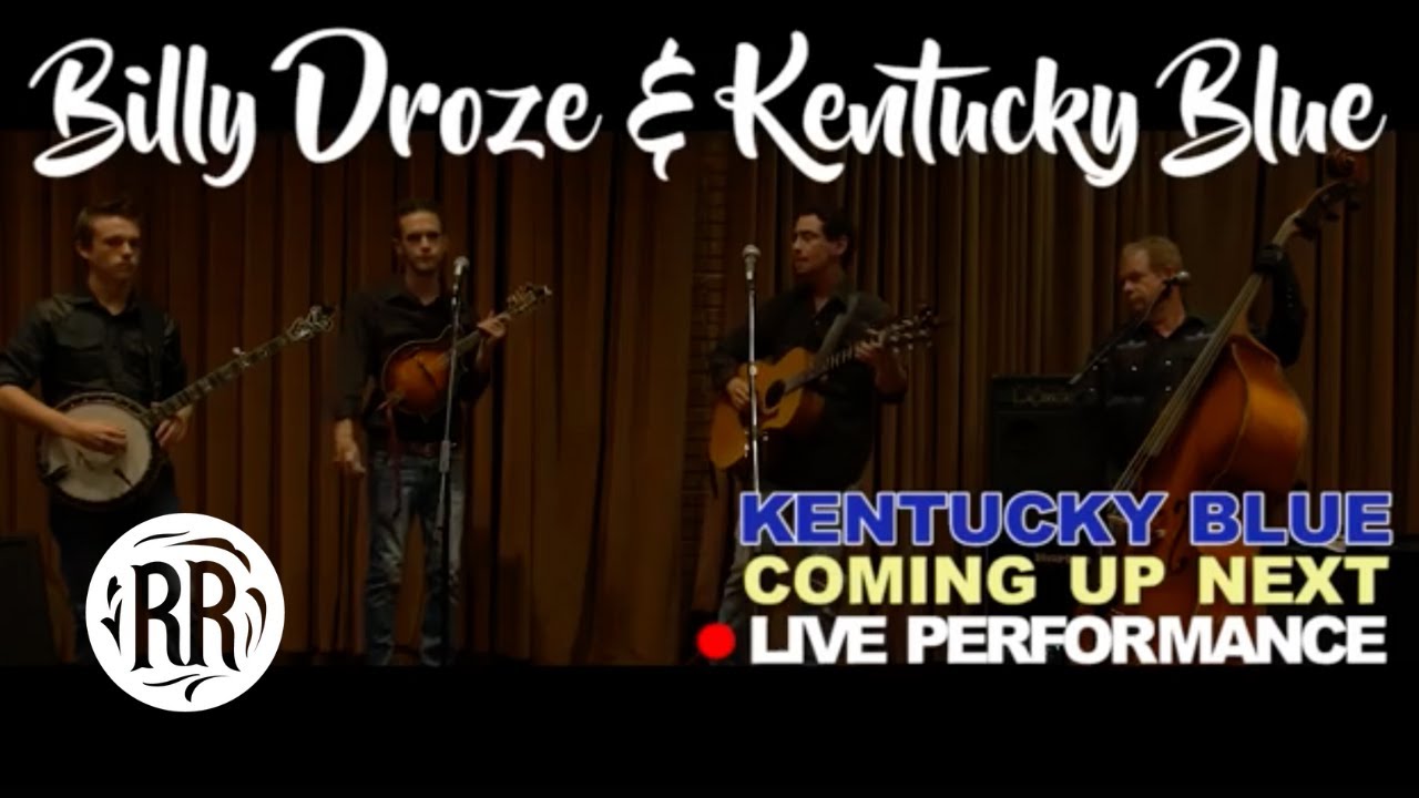 Billy Droze & Kentucky Blue Single Billy Droze & Kentucky Blue Kentucky Blue