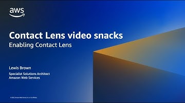 Enabling Contact Lens for Amazon Connect | Amazon Web Services