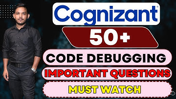 Cognizant 50+ Code Debugging Questions #cognizant