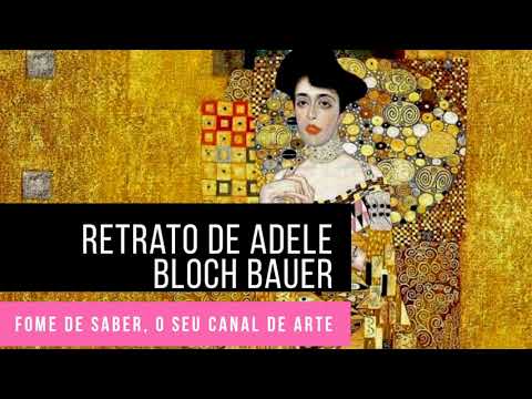 Adele Bloch Bauer I - Klimt - A Dama dourada dos Nazistas./ Arte 