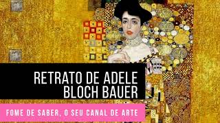 A DAMA DOURADA: KLIMT, ADELE BLOCH-BAUER E OS NAZISTAS