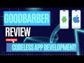 Goodbarber review and tutorial