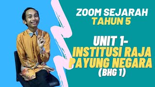 SEJARAH TAHUN 5 | UNIT 1 - INSTITUSI RAJA PAYUNG NEGARA (PENGERTIAN RAJA & KERAJAAN/KONSEP WAADAT)