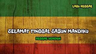 SELAMAT TINGGAL SABUN MANDIKU - GOBLOCKS (Cover By Seroja Uye)