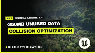 UE5 Collision Optimization — Smaller Build, Faster Physics (Package Size Part 3)