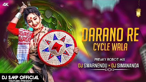Darano Re Cycle Wala | Robot Freaky Mix | DJ Swarnendu X DJ Simananda | Trending Song