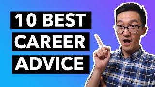 10 BEST Career Advice (from an ex Apple and Microsoft employee)