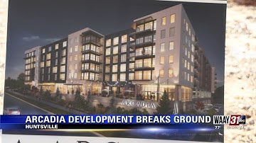 Arcadia Development Breaks Ground