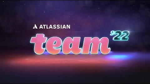 Atlassian Team 22 - Sizzle! The full recap