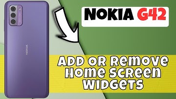 How to Add Or Remove Home Screen Widgets in Nokia G42 - Manage Widgets