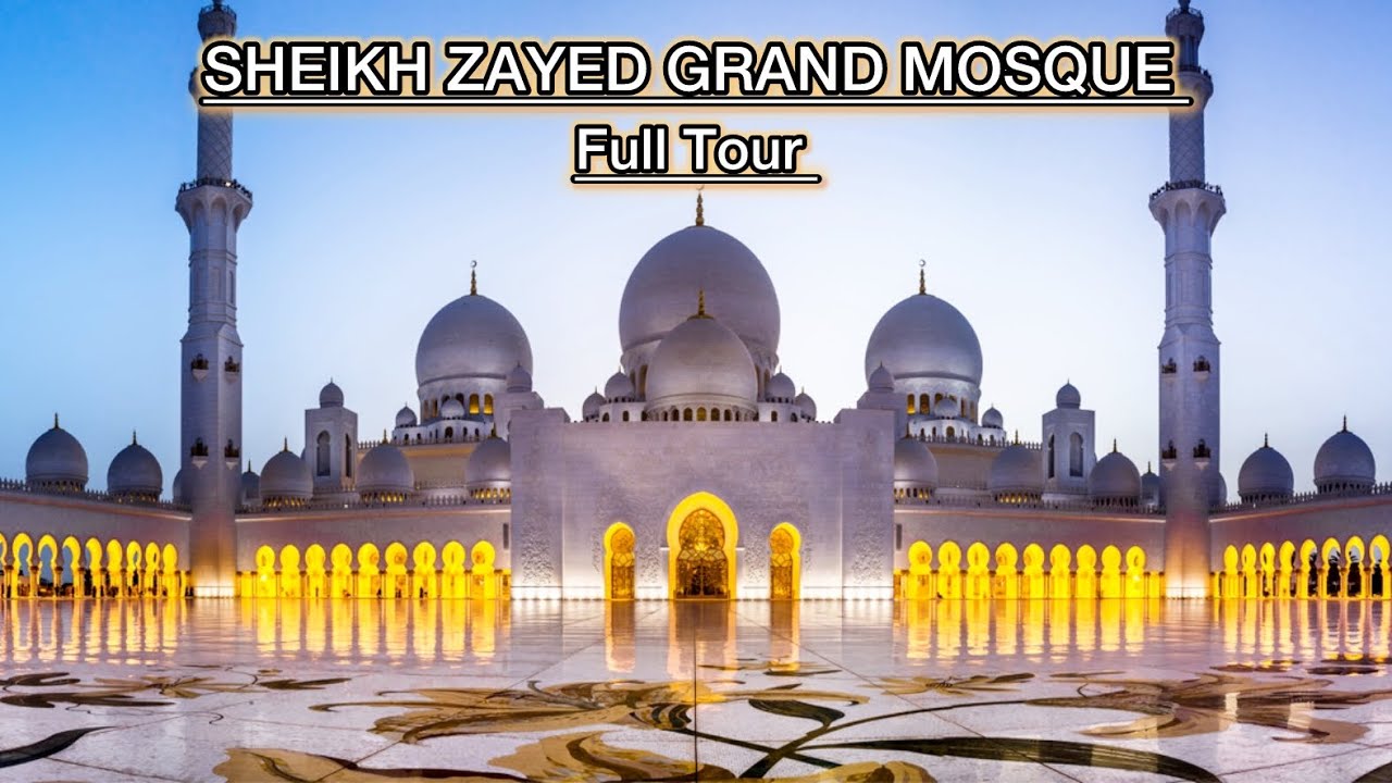 Sheikh Zayed Grand Mosque Full Tour | World Largest Mosque In UAE 🇦🇪