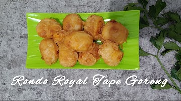 Rondo Royal Tape Goreng || Manis & Legit