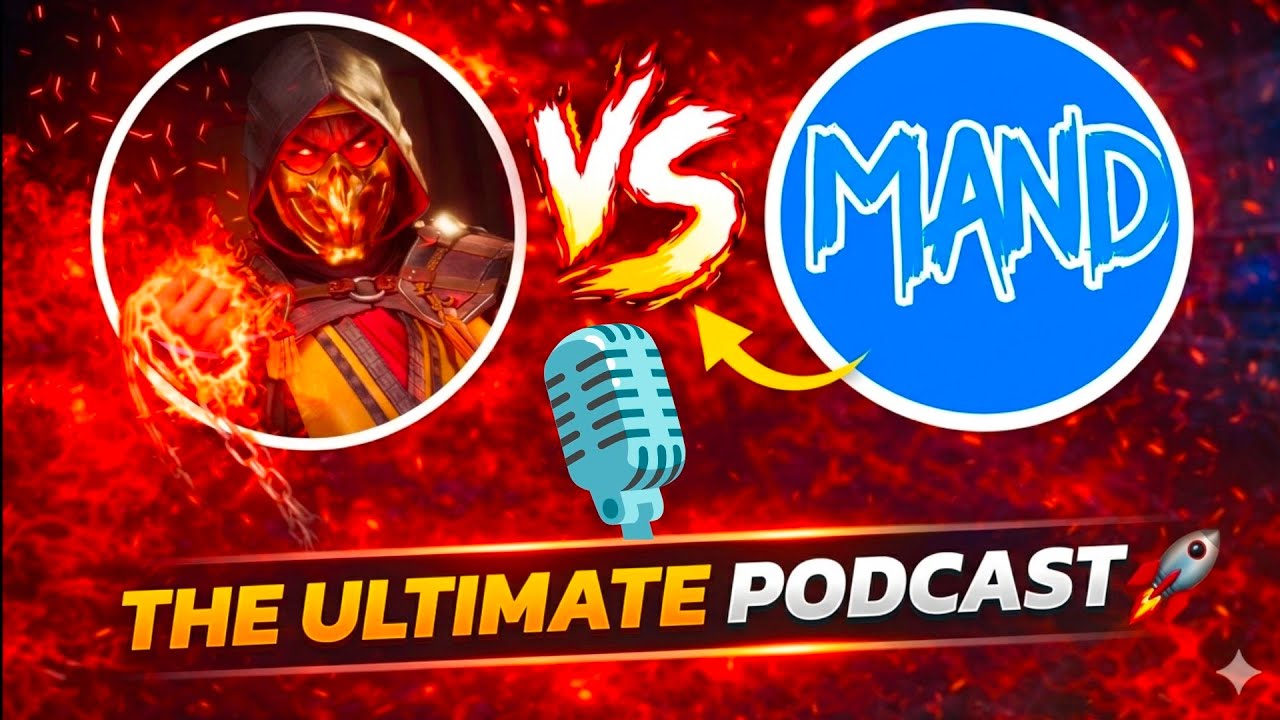 MAND × ImmortalGamer! Epic Collab The Podcast With Mand - Mk Mobile 