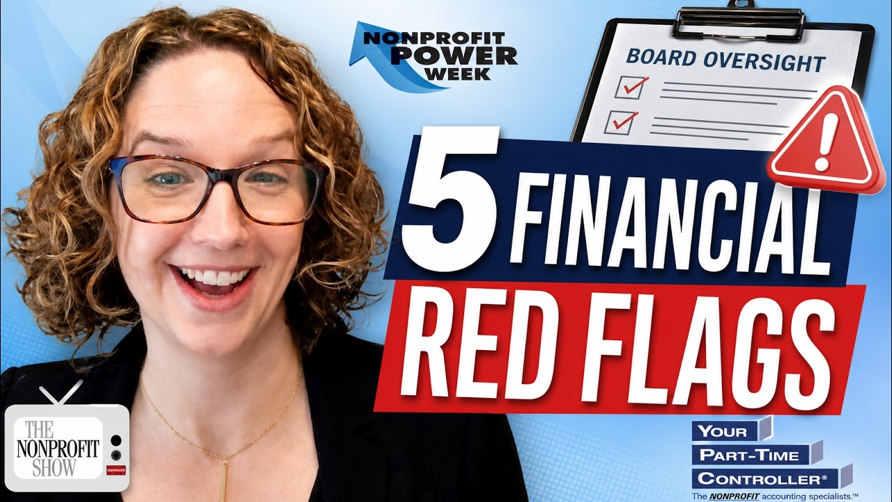 Thumbnail for 5 Financial Red Flags Your Nonprofit Board Can’t Ignore