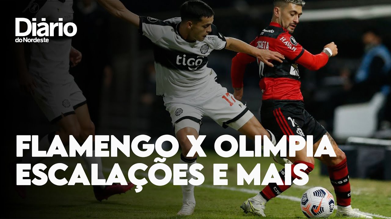 Olímpia x Flamengo ao vivo: acompanhe tudo sobre o jogo pela Libertadores -  Jogada - Diário do Nordeste