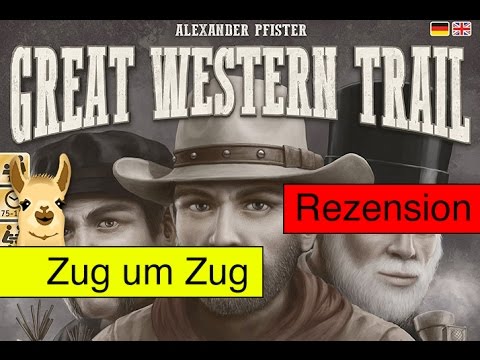 Great Western Trail (Brettspiel) / Anleitung & Rezension / SpieLama