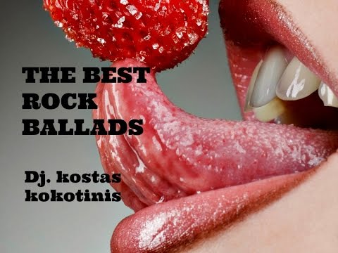 BEST ROCK BALLADS DJ  KOSTAS KOKOTINIS