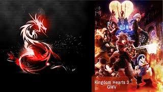 ♬ Kingdom Hearts 3 ♬ (GMV) - Greatest Show - The Greatest Showman Cast