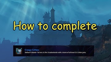 Creepy Critters achievement with easy to obtain pets - World of Warcraft pet battle guide.