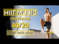 Tabata Music Timer 40/20 - HIIT Timer Music 40/20