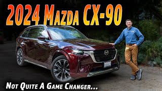 The Mazda CX-90 Isn't Quite The Zoom-Zoom Family Hauler You Asked For