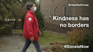 Kindness Has No Borders | British Red Cross