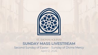 Second Sunday of Easter - Live Mass