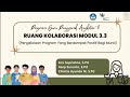 Ruang Kolaborasi Modul 3.3 - Pengelolaan Program yang Berdampak Positif bagi Murid