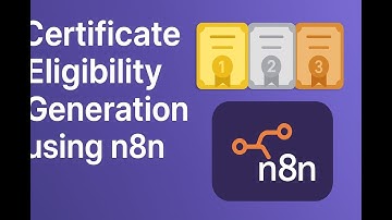 Certificate Eligibility Generation using n8n
