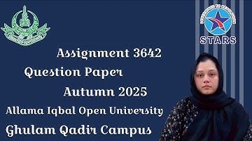 3642 Assignment Question Paper  | Allama Iqbal Open University Autumn Semester 2025
