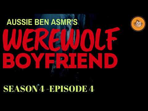 ASMR Werewolf Boyfriend: [S4E4] [SEASON 4 FINALE]